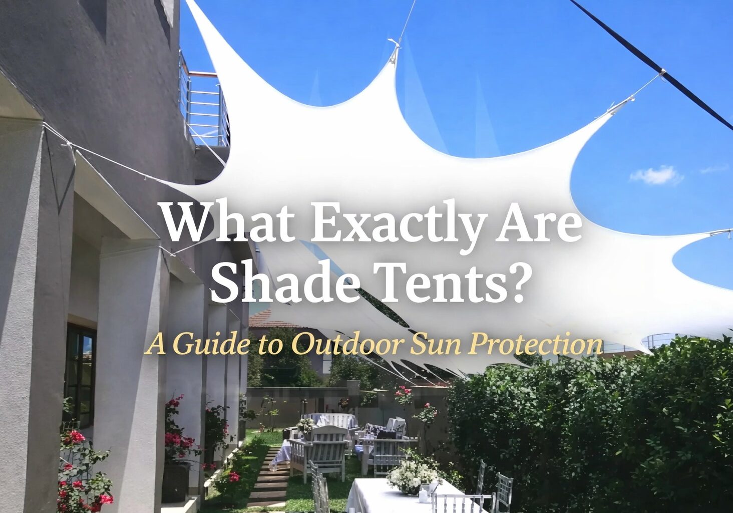 What Exactly Are Shade Tents?